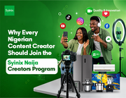 Why Every Nigerian Content Creator Should Join the Syinix Naija Creators Program