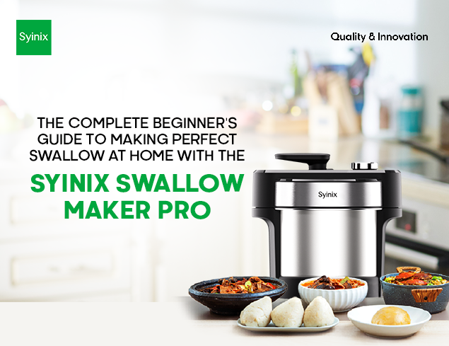 The Complete Beginner's Guide to Making Perfect Swallow at Home with the Syinix Swallow Maker Pro