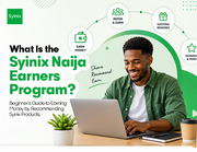 A Beginner's Guide to Earning Money by Recommending Syinix Products